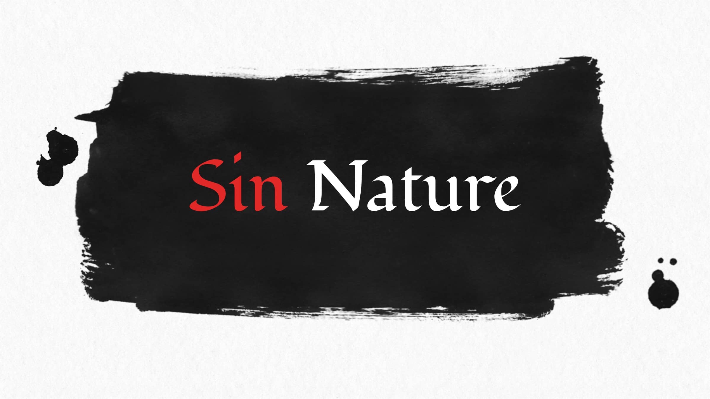 The Sin Nature