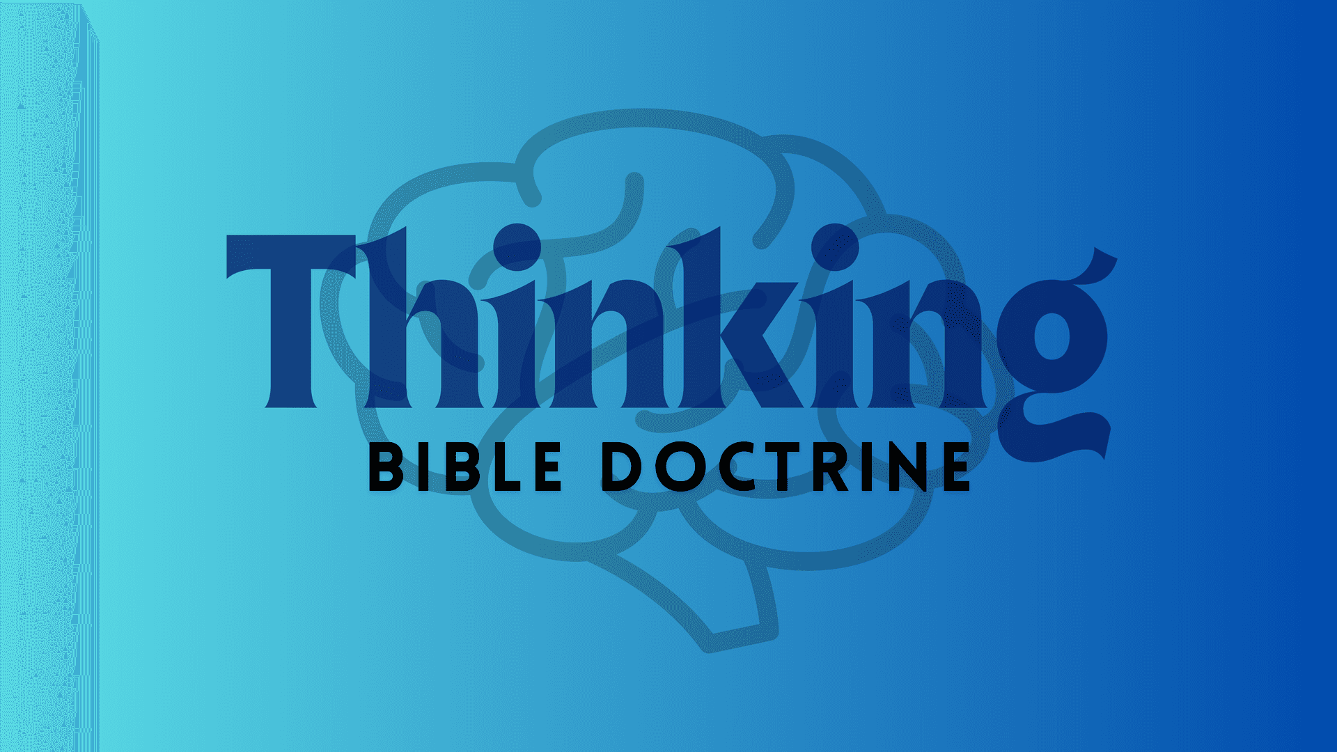 Thinking Bible Doctrine