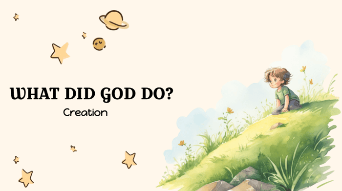 What Did God Do? Creation