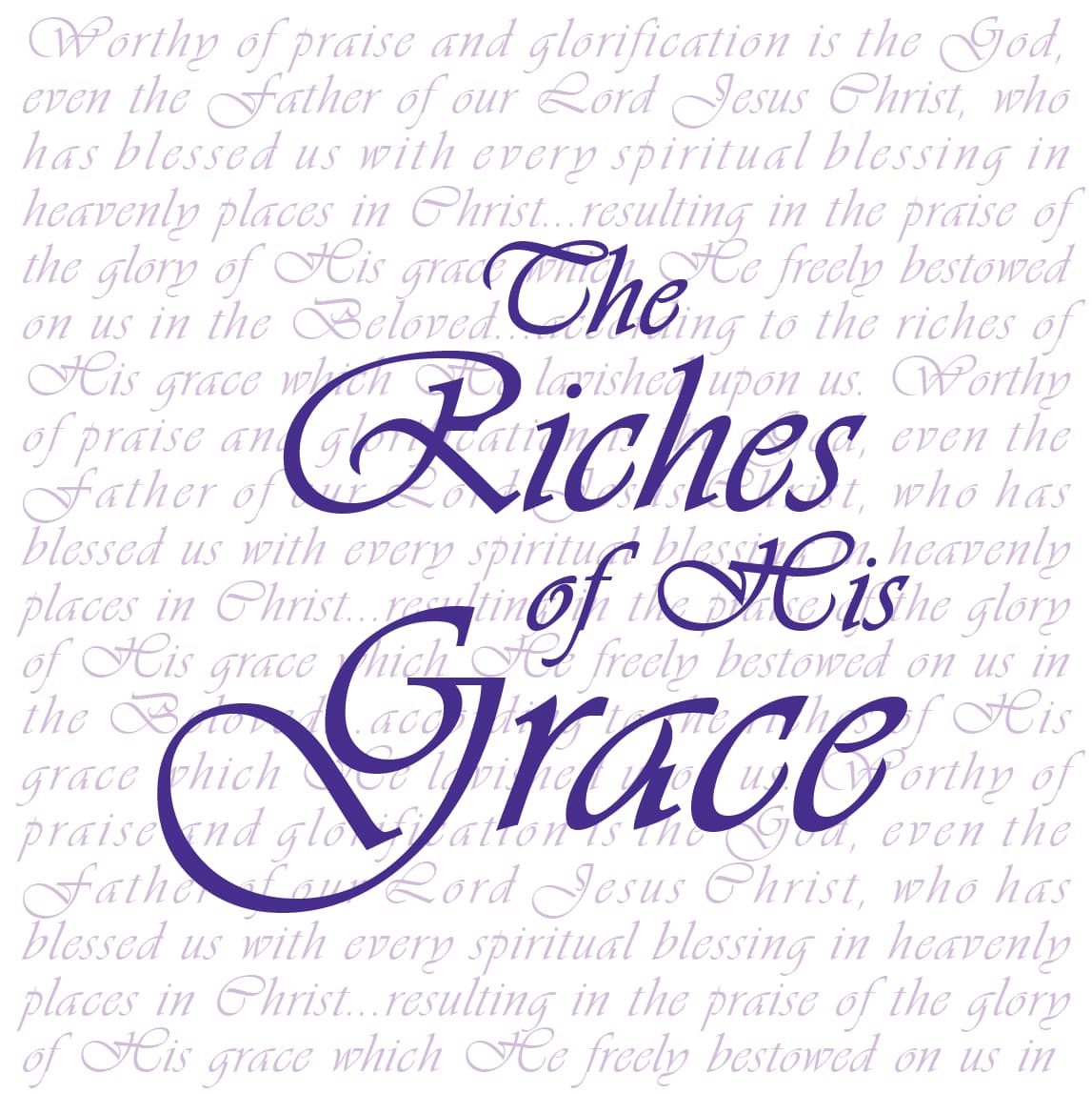 Riches of His Grace